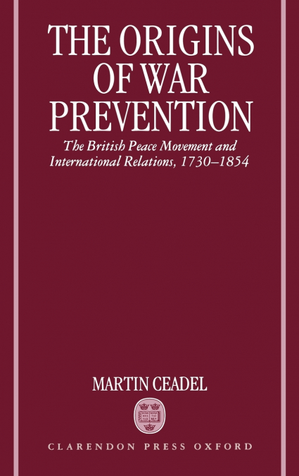 The Origins of War Prevention