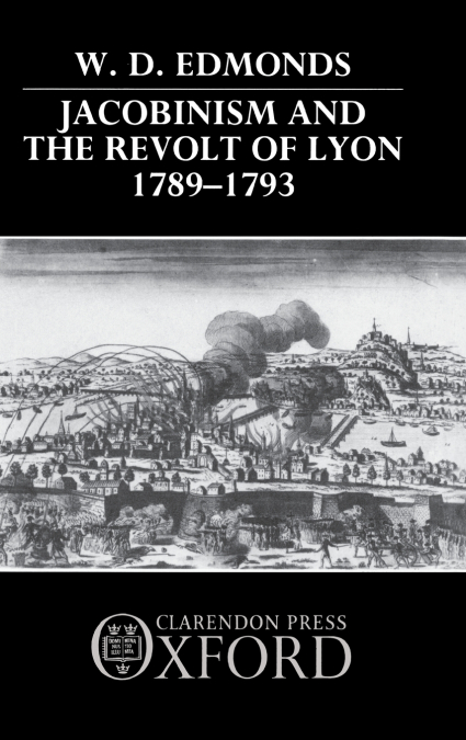 JACOBINISM REVOLT LYON C