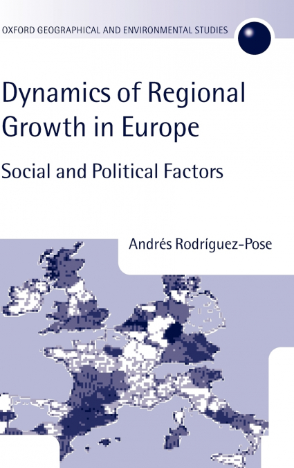 The Dynamics of Regional Growth in Europe