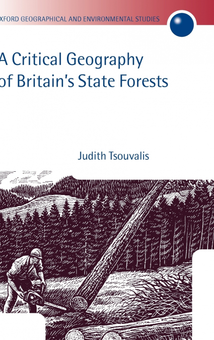 A Critical Geography of Britain’s State Forests