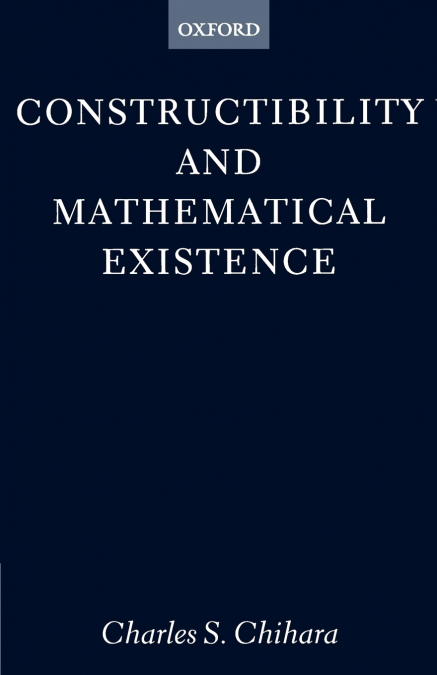 Constructibility and Mathematical Existence