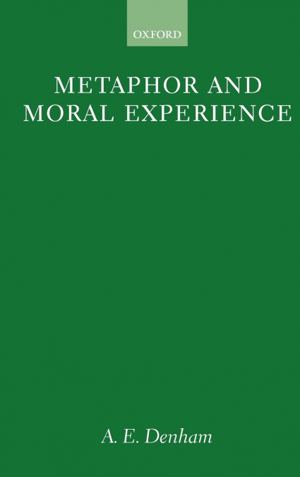 Metaphor and Moral Experience