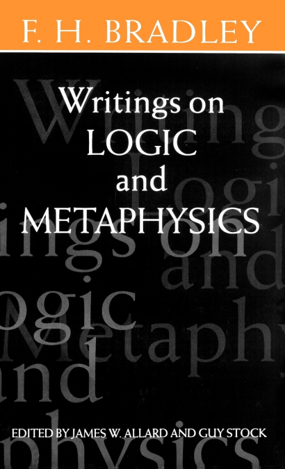 Writings on Logic and Metaphysics
