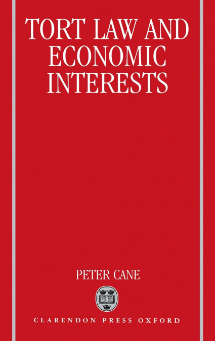 TORT LAW ECONOMIC INTERESTS C