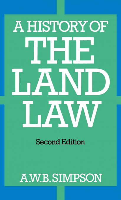 HISTORY LAND LAW 2E C