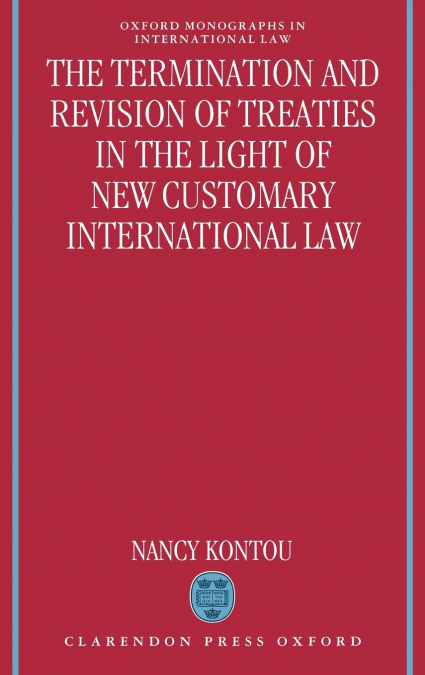 Termination and Revision of Treaties in the Light of New Customary International Law
