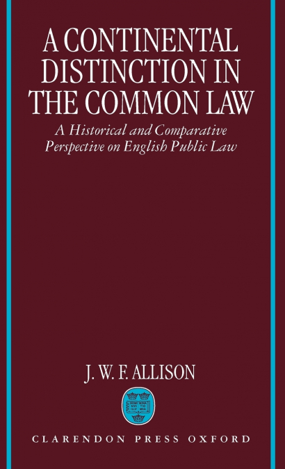 A Continental Distinction in the Common Law