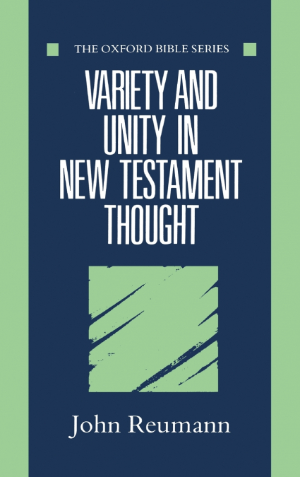 Variety and Unity in New Testament Thought