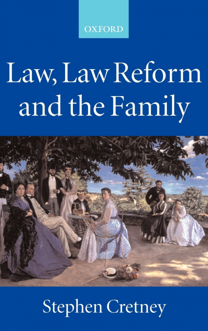 Law, Law Reform and the Family