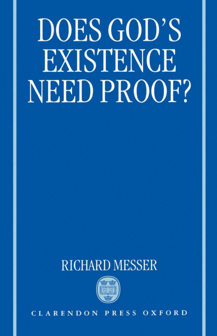 Does God’s Existence Need Proof?