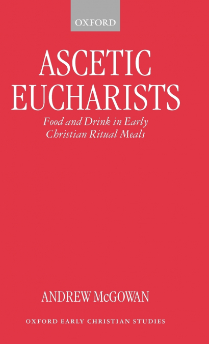 Ascetic Eucharists
