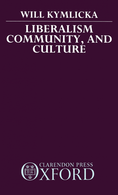 Liberalism, Community, and Culture