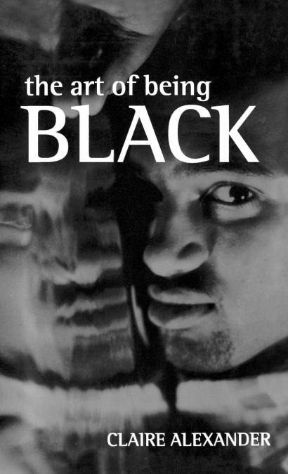 The Art of Being Black