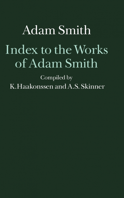 Index to the Works of Adam Smith