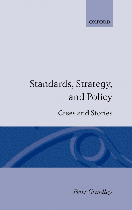 Standards, Strategy, and Policy