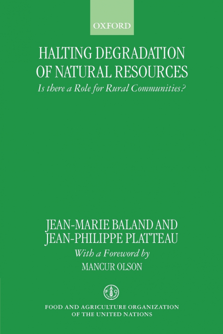 Halting Degradation of Natural Resources