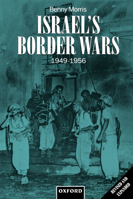 Israel’s Border Wars, 1949-1956