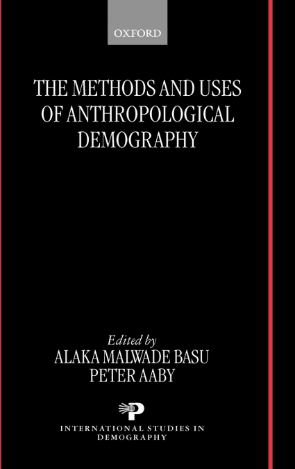 The Methods and Uses of Anthropological Demography (Isd)