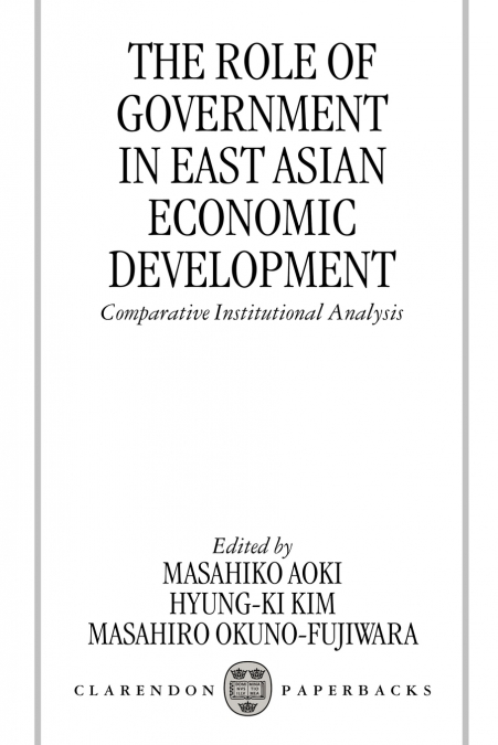 The Role of Government in East Asian Economic Development