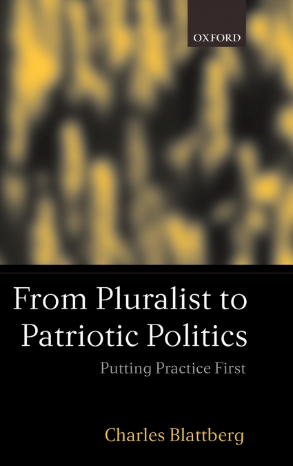 From Pluralist to Patriotic Politics