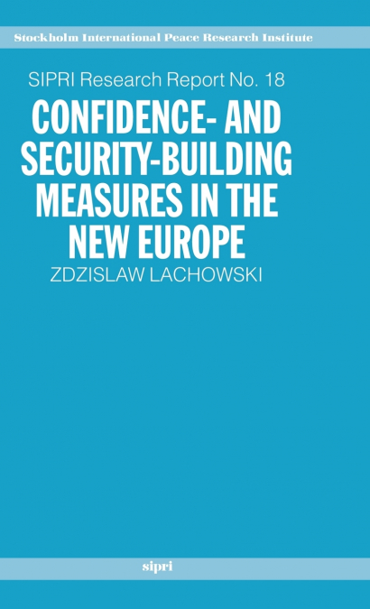 Confidence- And Security-Building Measures in the New Europe