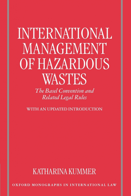 International Management of Hazardous Wastes