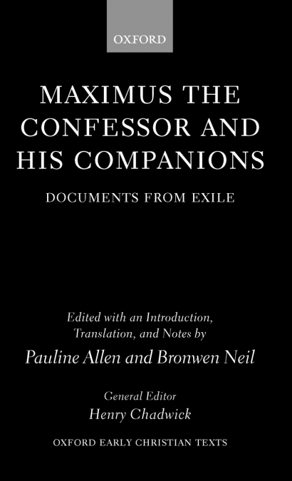 Maximus the Confessor and His Companions