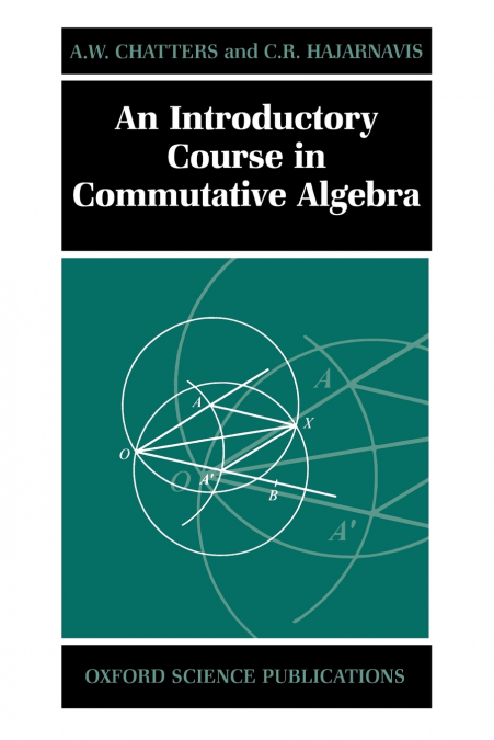 An Introductory Course in Commutative Algebra