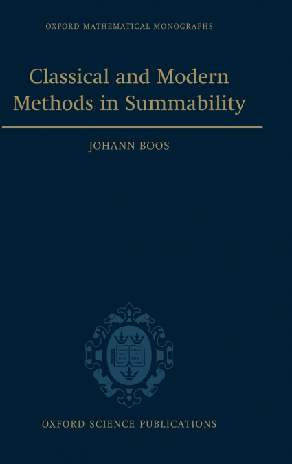 Classical and Modern Methods in Summability