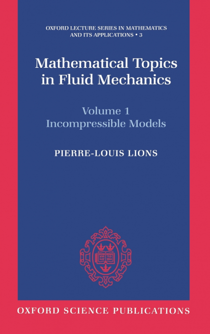Mathematical Topics in Fluid Mechanics