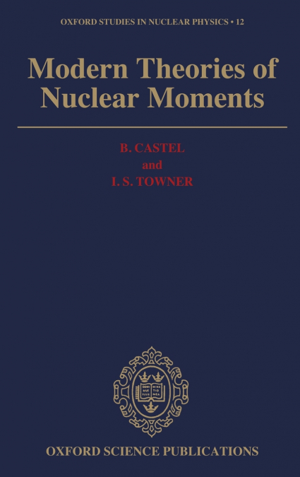 Modern Theories of Nuclear Moments