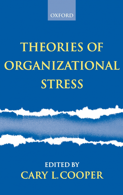 Theories of Organizational Stress