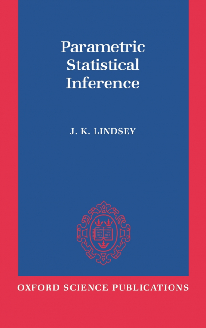 Parametric Statistical Inference