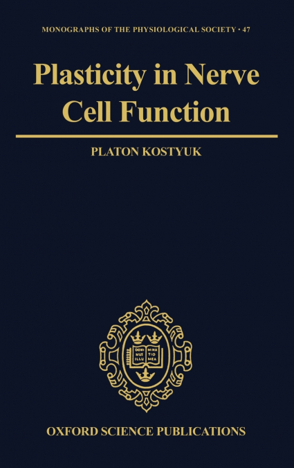 Plasticity in Nerve Cell Function