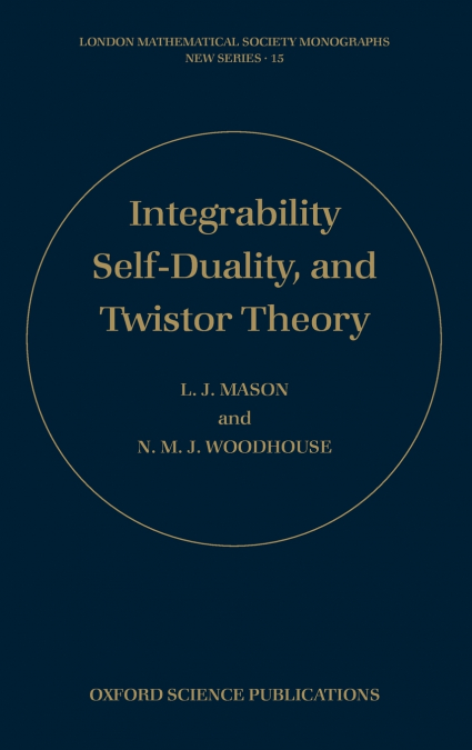 Integrability, Self-Duality, and Twistor Theory