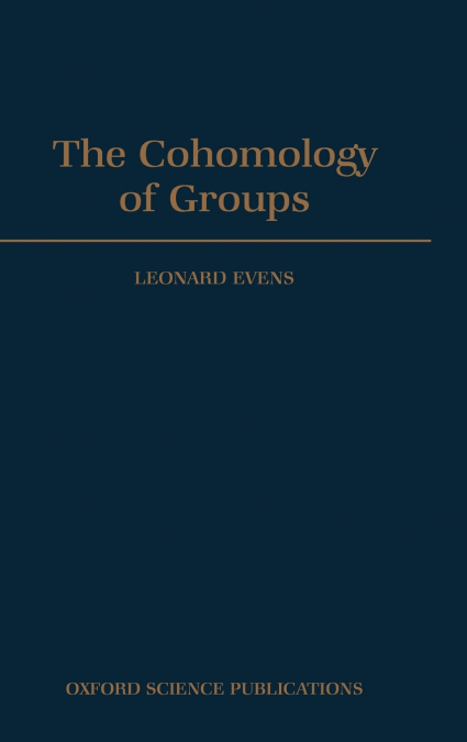 The Cohomology of Groups