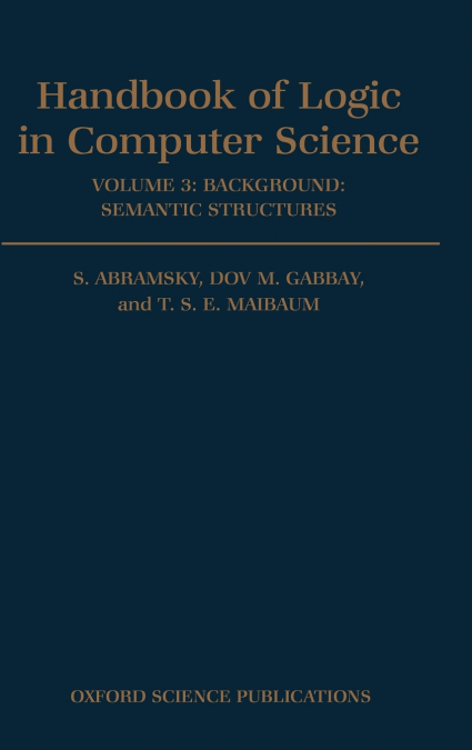Handbook of Logic in Computer Science