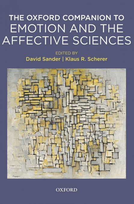 Oxford Companion to Emotion and the Affective Sciences