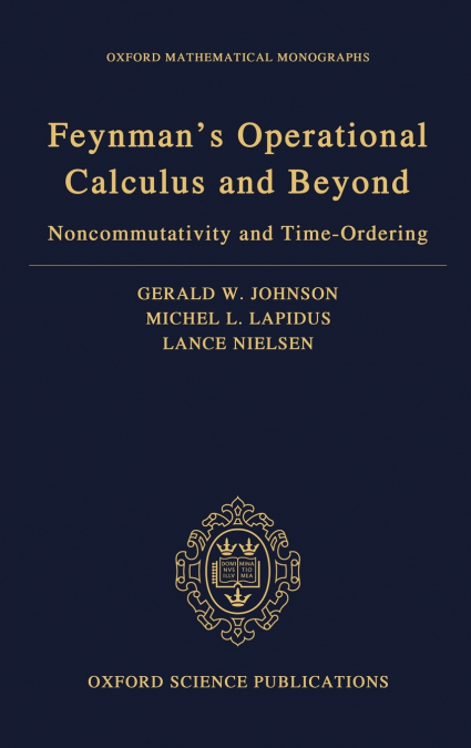 FEYNMAN’S OPERAT CALCULUS BEYOND OMM C