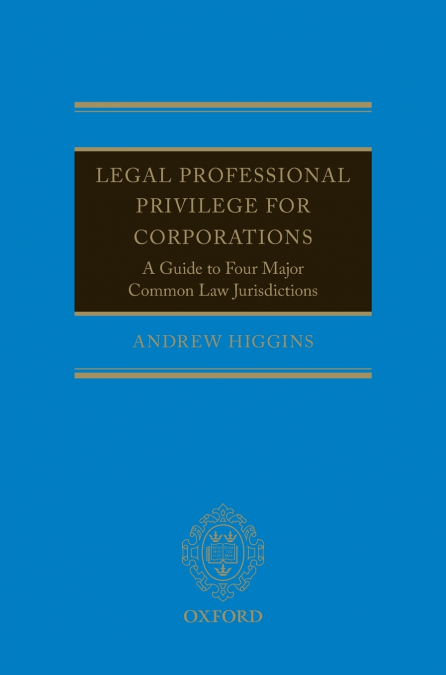 LEGAL PROFESSIONAL PRIVILEGE FOR CORP C