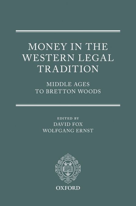MONEY IN WESTERN LEGAL TRADITION C