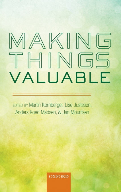 MAKING THINGS VALUABLE C