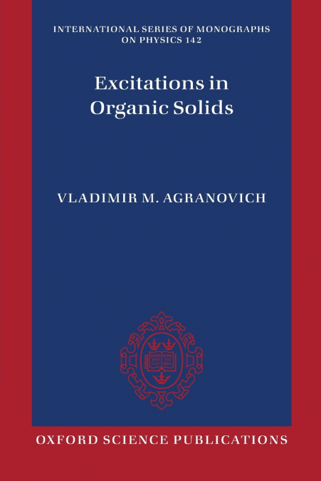 EXCITATIONS IN ORGANIC SOLIDS ISMP P
