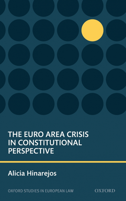 Euro Area Crisis in Constitutional Perspective