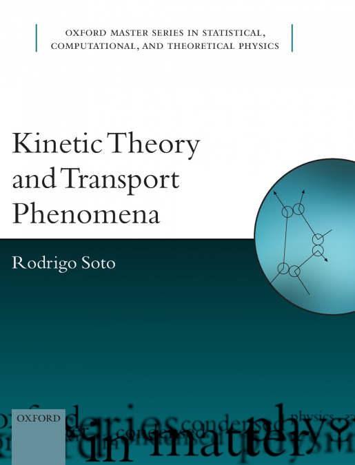 KINETIC THEORY & TRANSP PHENOM OMSP 25 C