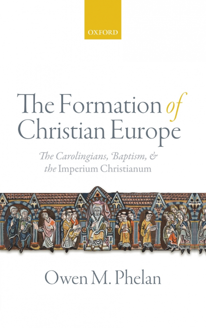 FORMATION OF CHRISTIAN EUROPE C