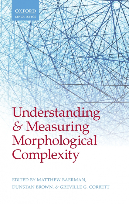 Understanding and Measuring Morphological Complexity