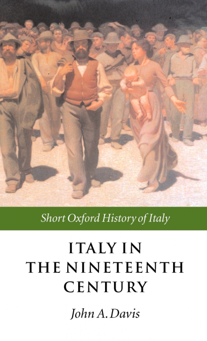 Italy in the Nineteenth Century 1796-1900