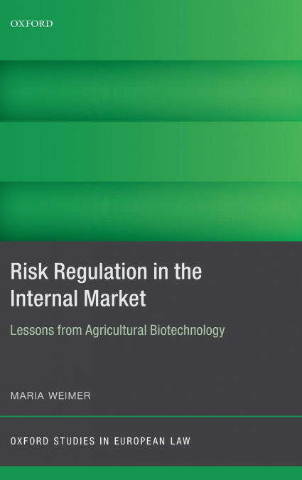 Risk Regulation in the Internal Market