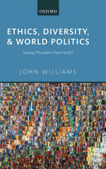 Ethics, Diversity, and World Politics